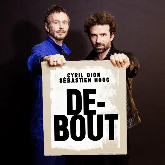 Debout by Sébastien Hoog