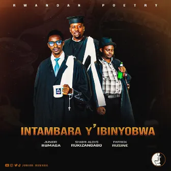 Intambara Y' Ibinyobwa by Junior Rumaga