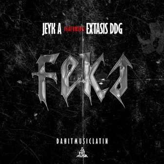 Feka by Jeyky