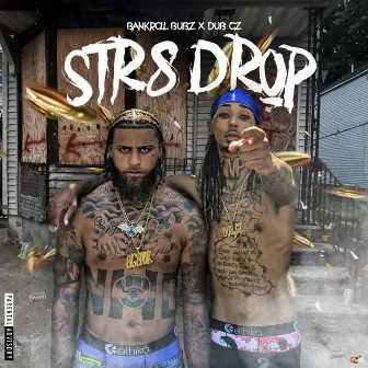 Str8 Drop (Dub) by Bankroll Bubz