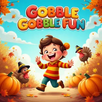 Gobble Gobble Fun with Luuluu Kids by Children's Baby Animals song