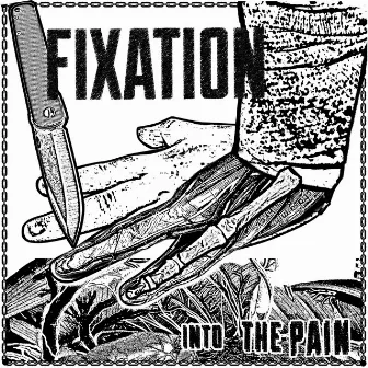 Into The Pain by Fixation