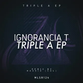 Triple A EP by Ignorancia T