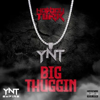 BigThuggin by Hot Boy Turk