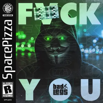 Fuck You by Bad Legs