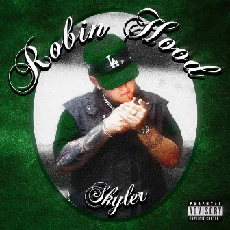 Robin Hood by Skyler