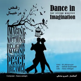 Dance in imaginatione by Kasra Sadeghi