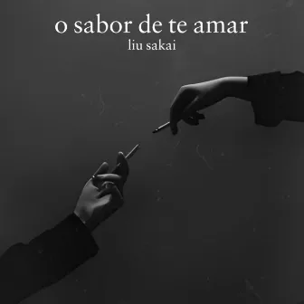 O Sabor de Te Amar by Liu Sakai