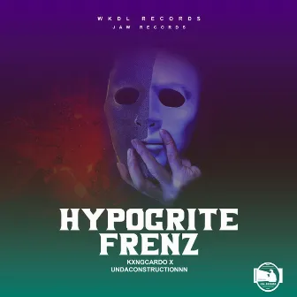 Hypocrite Frenz by Kxngcardo