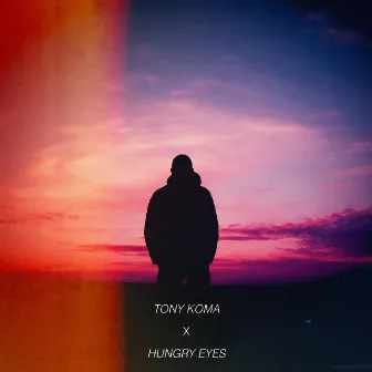 HUNGRY EYES by Tony Koma