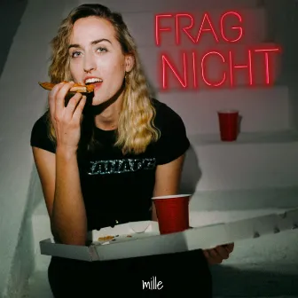 Frag nicht by mille