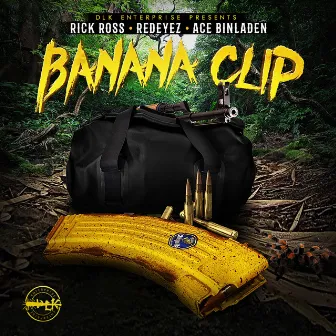 Banana Clip by Ace Binladen