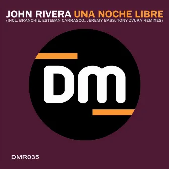 Una Noche Libre by John Rivera