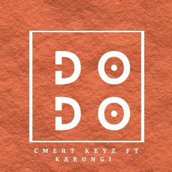 Do Do by Cmert Keyz