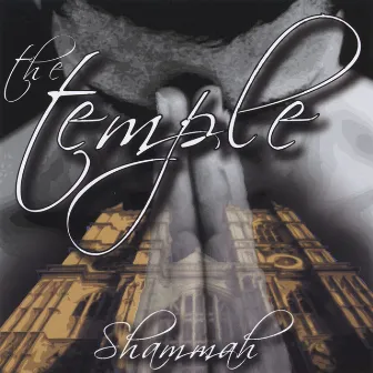 The Temple by Shammah