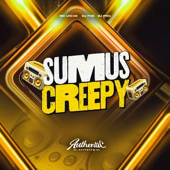 Sumus Creepy by DJ PND