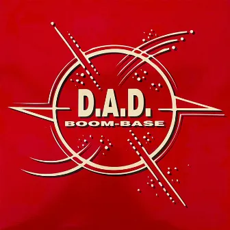 Boom-Base by D.A.D.