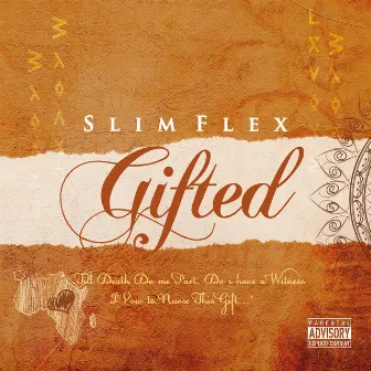 Gifted by Slim Flex