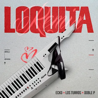 Loquita (Remix) by Los Turros