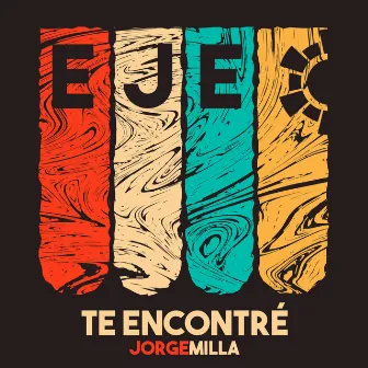 Te Encontré by Jorge Milla