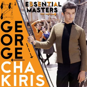 Essential Masters by George Chakiris