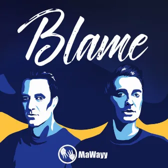 Blame by MaWayy