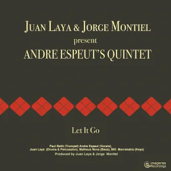 Let It Go by Andre Espeut Quintet