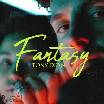 Fantasy by Tony Dean