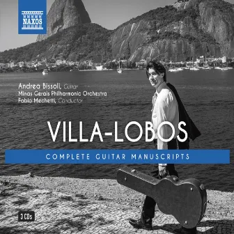 Villa-Lobos: Complete Guitar Manuscripts by Francesco Erle