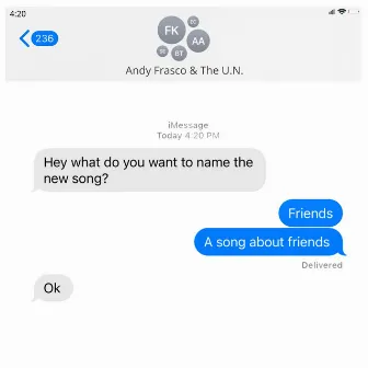 Friends (A Song About Friends) by Andy Frasco & The U.N.