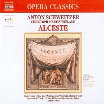 Schweitzer: Alceste by Christoph Johannes Wendel