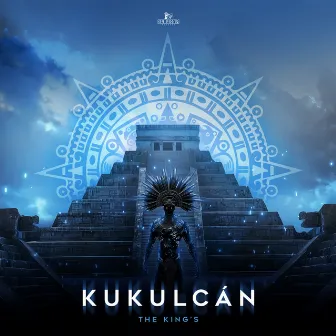 Kukulcan by THE KING'S