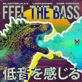 Feel The Bass by Lockdown