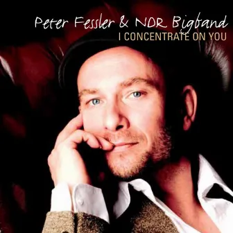 I Concentrate on You by Peter Fessler