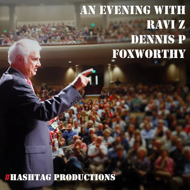 An Evening with Ravi Zacharias, Dennis Prager, Jeff Foxworthy: The Death of Truth and the Decline of Culture (feat. Foxworthy)