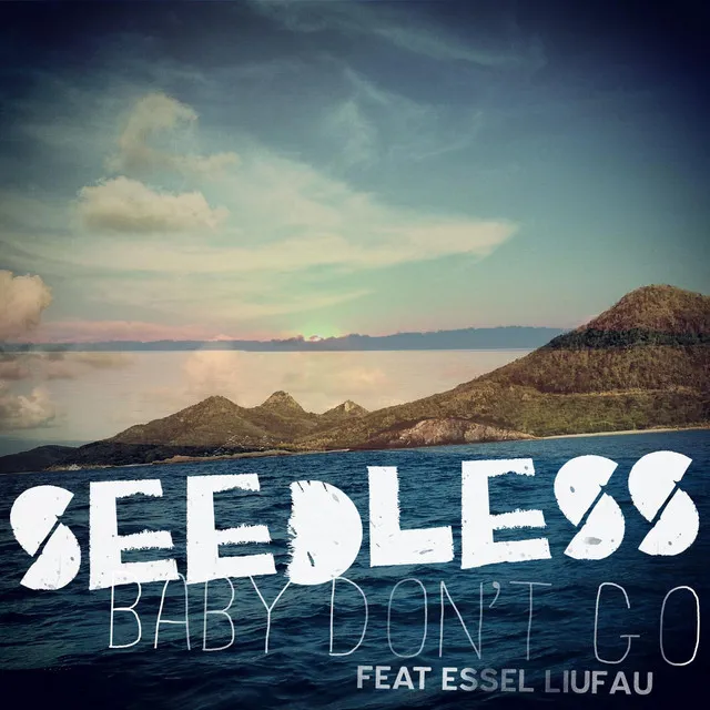 Baby Don't Go (feat. Essel Liufau)