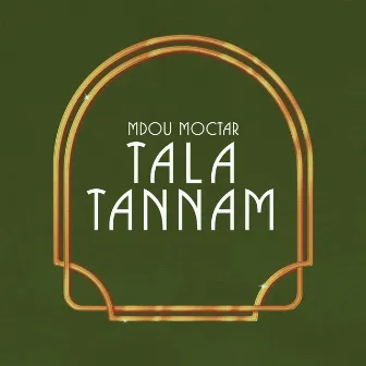 Tala Tannam by Mdou Moctar