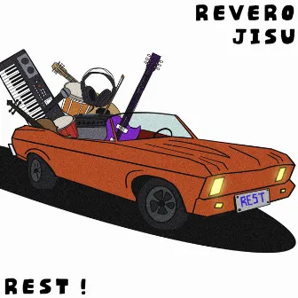 Rest ! by REVERO