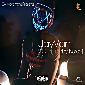 2 Cup by Jayvan