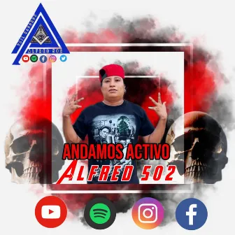 Andamos Activo by Alfred 502