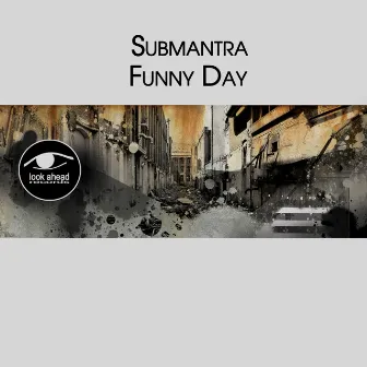 Funny Day by Submantra