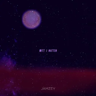 Mitt i natten (Freestyle) by Jamzey