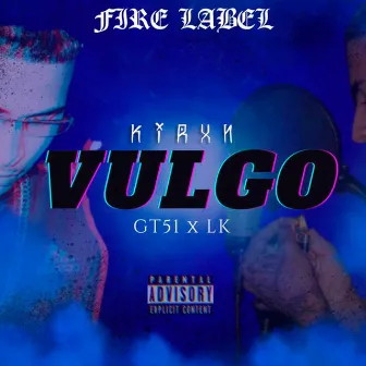 Vulgo by Lk f1re