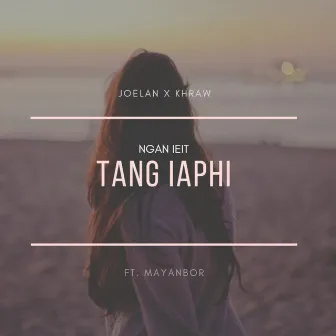 Ngan Ieit tang Iaphi by Khraw