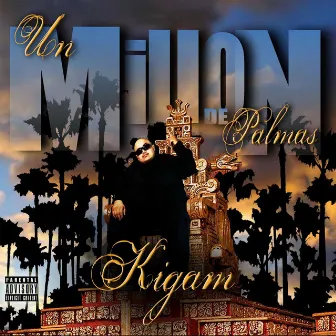 Un Millon de Palmas by Kigam