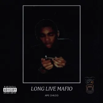 Long Live Mafio by Ape Childd