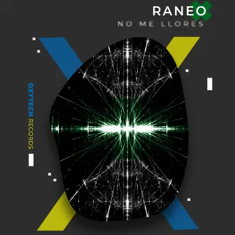 No Me Llores by Raneo