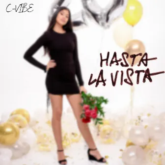 Hasta la vista by C-vibe