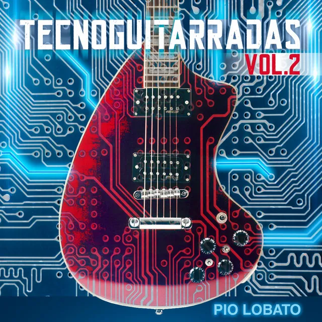 Tecnoguitarradas, Vol. 2