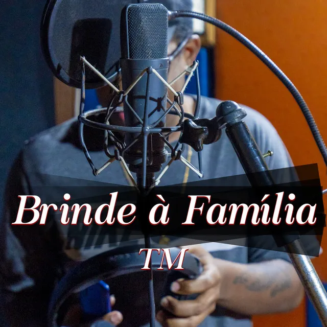 Brinde à Família